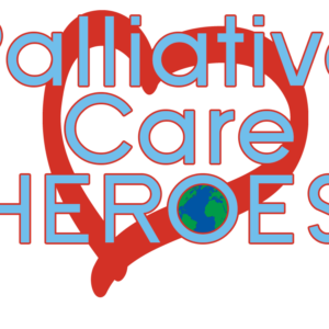 Global Palliative Care Heroes Campaign